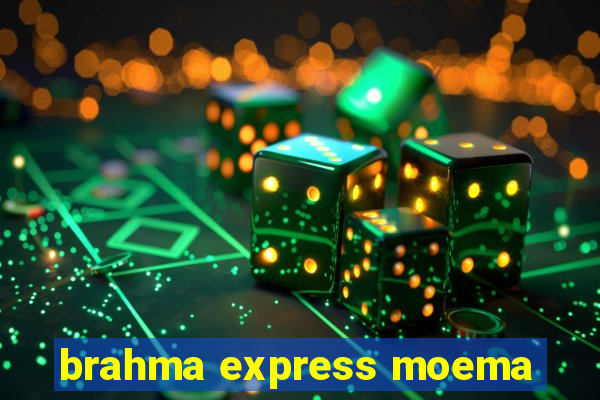 brahma express moema